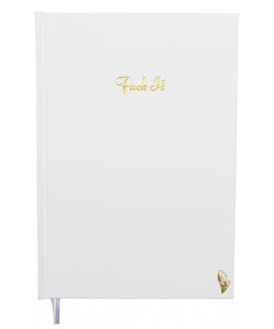 FUCK IT NOTEBOOK - THE BOX BOUTIQUE